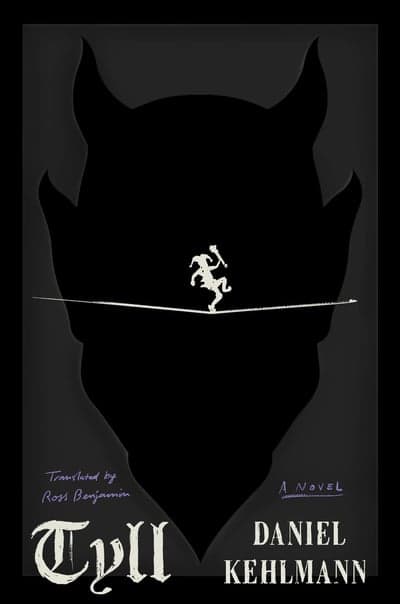 Tyll Book Cover by Daniel Kehlmann