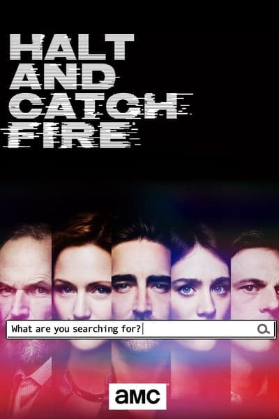 "Halt and Catch Fire" TV Series Promotional Poster