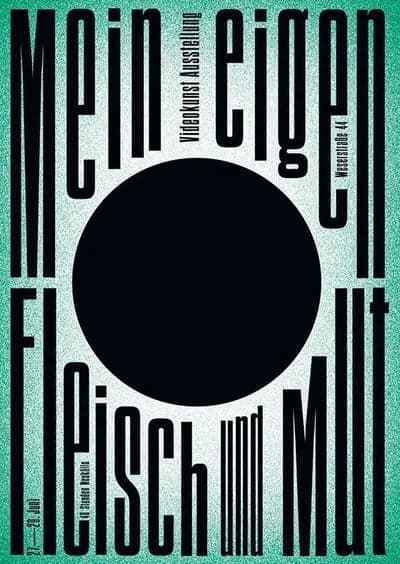 "Mein Eigen Fleisch und Blut" Exhibition Poster