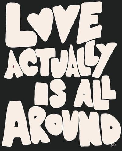Love Actually Is All Around Retro Typography