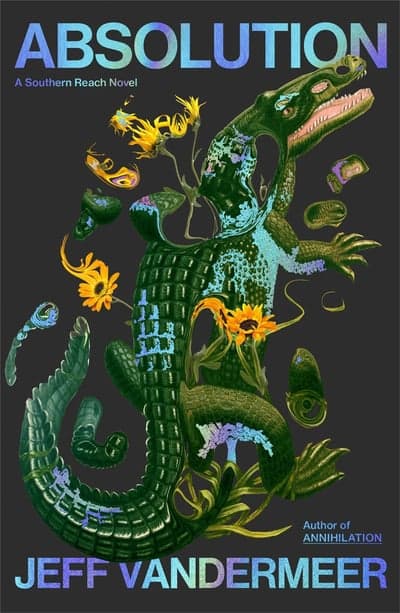 Absolution Book Cover by Jeff VanderMeer