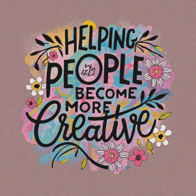 Helping People Become More Creative Hand-Lettered Art