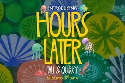 "Hours Later" Tall & Quirky Font Showcase
